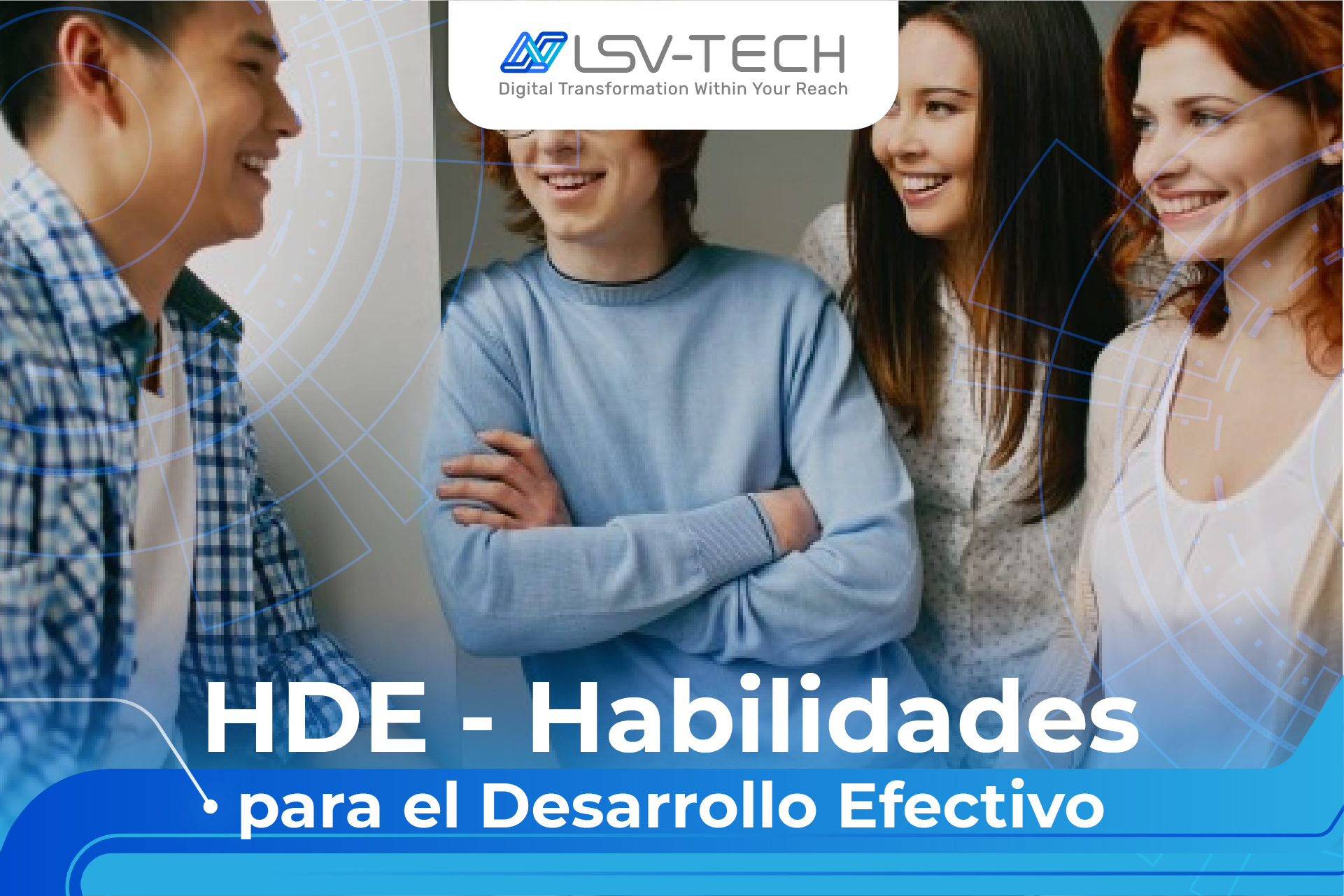 Habilidades Desempeño Efectivo - HDE - Soft Skills