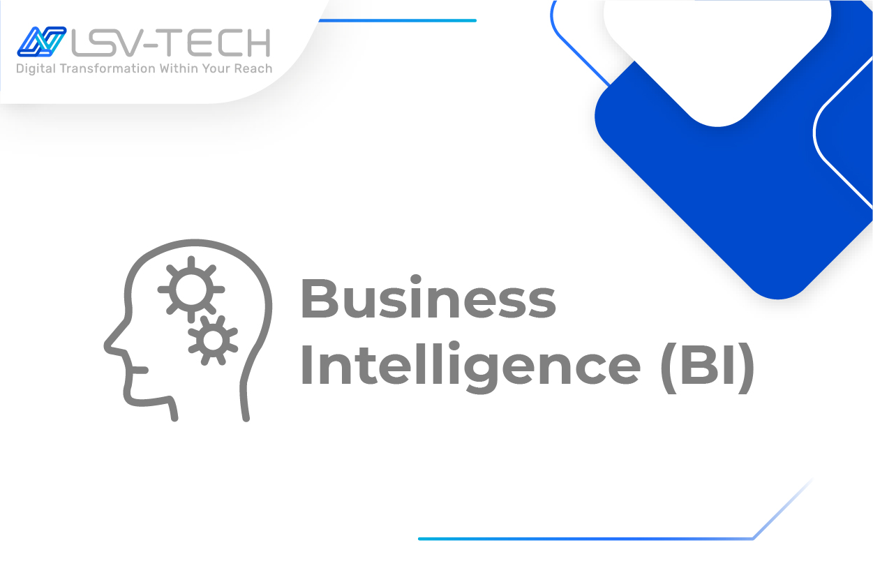 Business Intelligence (BI)