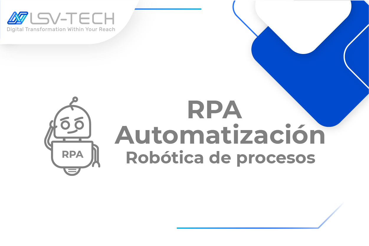 RPA - Automatización Robótica de Procesos