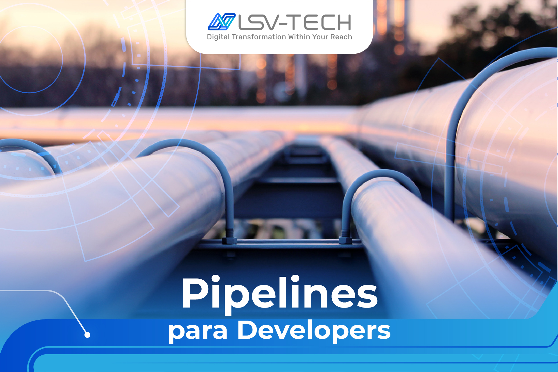 PIPELINE For Developers - CAR IV